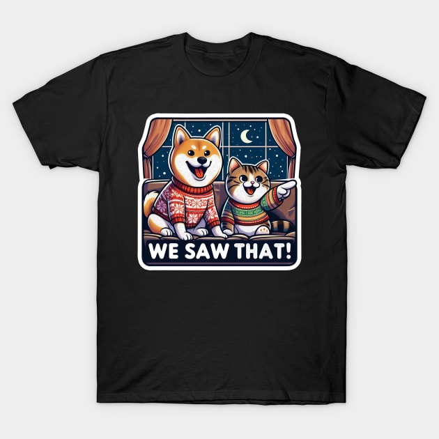 We Saw That meme Shiba Inu Tabby Cat Home Christmas Sweater Snow T-Shirt by Plushism